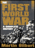 The First World War: A Complete History