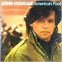 American Fool [Bonus Tracks] by John Cougar: CD Cover