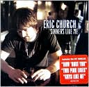 Sinners Like Me by Eric Church: CD Cover
