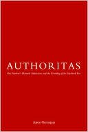 Authoritas: One Student's Harvard Admissions and the Founding of the Facebook Era