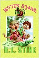 The Good, the Bad and the Very Slimy (Rotten School Series #3)