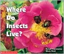 Where Do Insects Live?