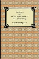 The Ethics And On The Improvement Of The Understanding