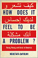 How Does It Feel to Be a Problem?: Being Young and Arab in America