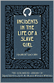 Incidents in the Life of a Slave Girl