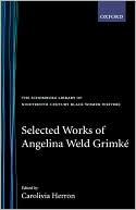 download Selected Works of Angelina Weld Grimki'A book