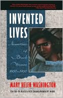 Invented Lives: Narratives of Black Women 1860-1960
