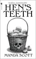 Hen's Teeth