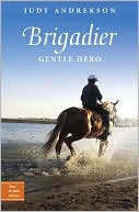 Brigadier: Gentle Hero