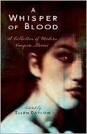A Whisper of Blood: A Collection of Modern Vampire Stories