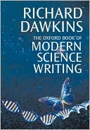 The Oxford Book of Modern Science Writing