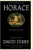 The Epistles of Horace (Bilingual Edition)
