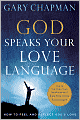 God Speaks Your Love Language: How to Feel and Reflect God's Love