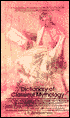 Dictionary of Classical Mythology
