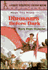 Dinosaurs Before Dark (Magic Tree House Series #1)