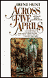 Across Five Aprils