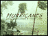 Hurricanes: Earth's Biggest Storms