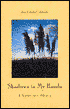 Shadows in My Hands: A Southwestern Odyssey