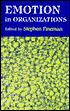 Emotion in Organizations