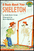 A Book About Your Skeleton (Hello Reader! Series)