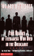 We Are Witnesses: The Diaries of Five Teenagers Who Died in the Holocaust