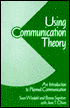 Using Communication Theory: An Introduction to Planned Communication