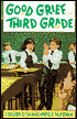 Good Grief...Third Grade