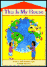 This Is My House