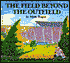 The Field Beyond the Outfield