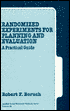 Randomized Experiments for Planning and Evaluation: A Practical Guide