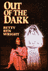 Out of the Dark