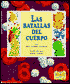 Las Batallas del Cuerpo by Rita Golden Gelman: Book Cover