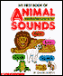 My First Book of Animal Sounds