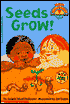 Seeds Grow! (My First Hello Reader! Series)