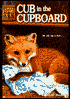 Cub in the Cupboard: (Animal Ark Series #8)