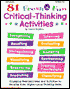81 Fresh and Fun Critical-Thinking Activities: Engaging Reproducibles and Activities to Develop Kids' Higher-Level Thinking Skills