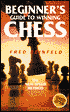 Beginner's Guide to Winning Chess: The New Speed Method