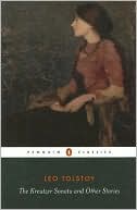 The Kreutzer Sonata and Other Stories