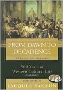 From Dawn to Decadence
