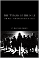 The Wizard of the Nile: The Hunt for Africa's Most Wanted