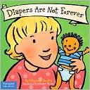 Diapers Are Not Forever