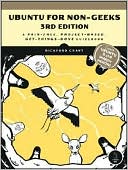 Ubuntu for Non-Geeks: A Pain-Free, Project-Based, Get-Things-Done Guidebook