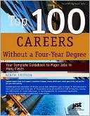 Top 100 Careers Without a Four-Year Degree