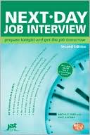 Next-Day Job Interview: Prepare Tonight and Get the Job Tomorrow