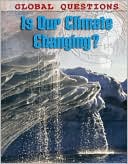 Is Our Climate Changing?