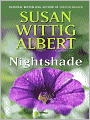 Nightshade (China Bayles Series #16)