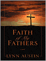 Faith of My Fathers (Chronicles of the Kings Series #4)