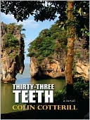 Thirty-Three Teeth (Dr. Siri Paiboun Series #2)