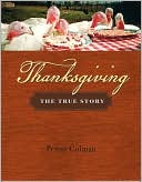 Thanksgiving: The True Story