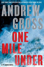 One Mile Under: A Ty Hauck Novel
